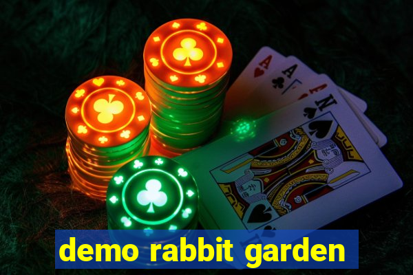 demo rabbit garden